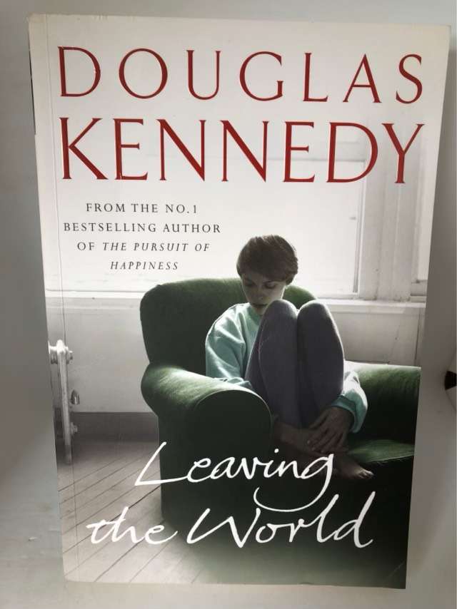 Leaving the World - Douglas Kennedy