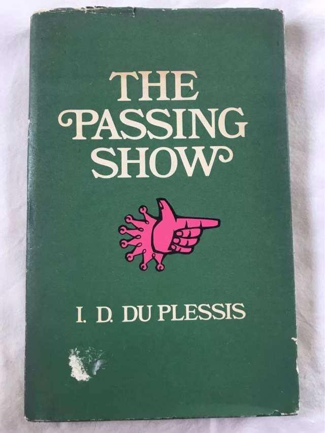 The Passing Show - I.D.Du Plessis