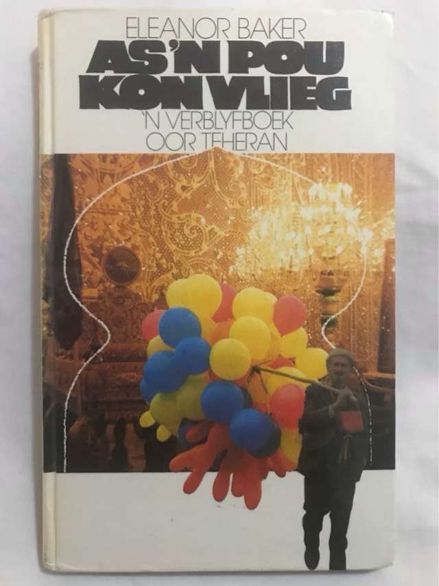 As 'n Pou kon Vlieg - Eleanor Baker