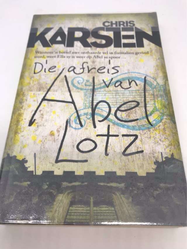 Die afreis van Abel Lotz - Chris Karsten