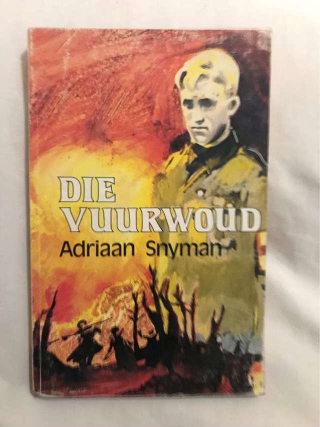 Die vuurwoud - Adriaan Snyman