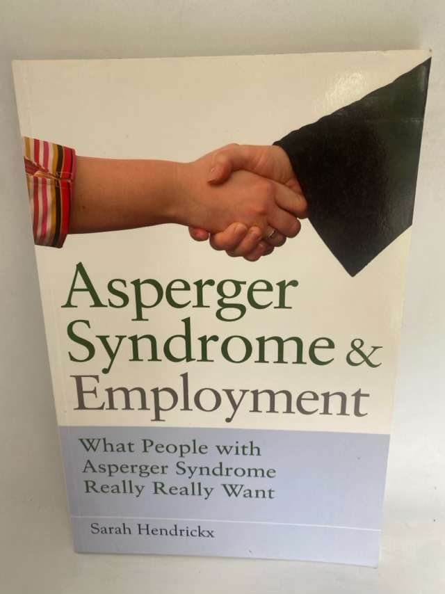 Asperger Syndrome and Employment - Sarah Hendrickx