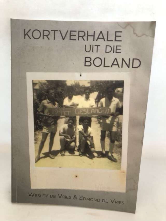 Kortverhale uit die Boland - W. & E.de Vries