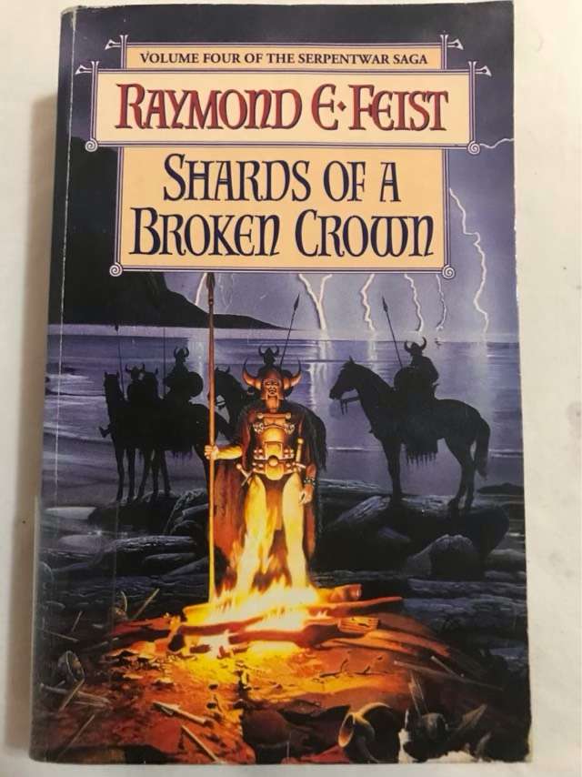 Shards of a Broken Crown - Raymond E. Feist