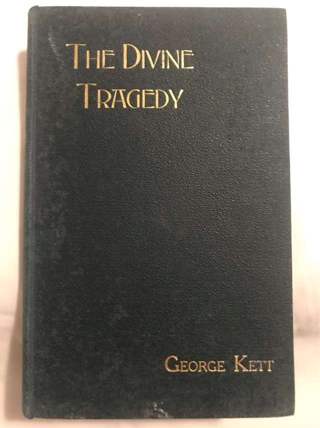 The Divine Tragedy - George Kett