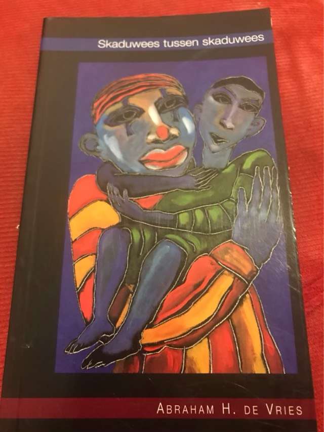 Skaduwees tussen skaduwees - Abraham H. De Vries