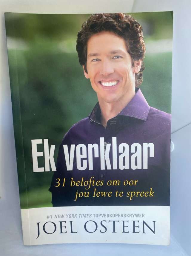 Ek verklaar, 31 beloftes om oor jou lewe te spreek - Joel Osteen