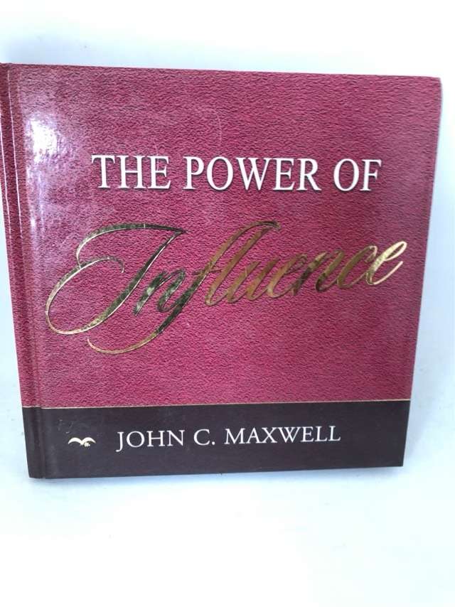The Power of Influence - John C. Maxwell