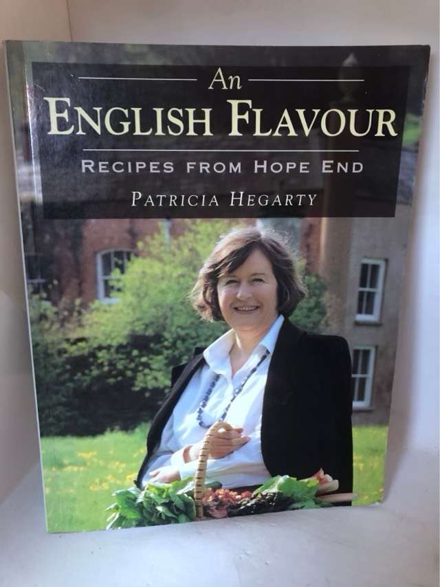 An English Flavour, Recipes from Hope End - Patricia Hegarty