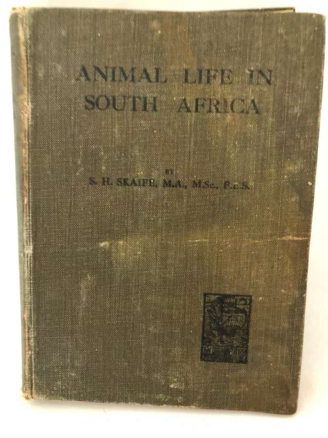 Animal Life in South Africa - S.H.Skaife