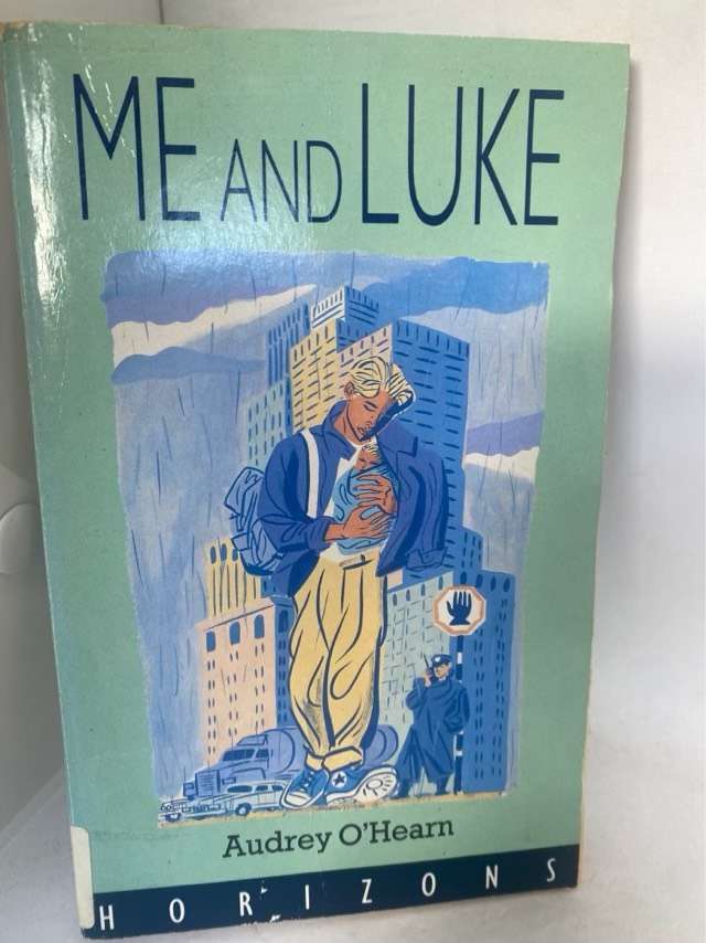 Me and Luke - Audrey O'Hearn