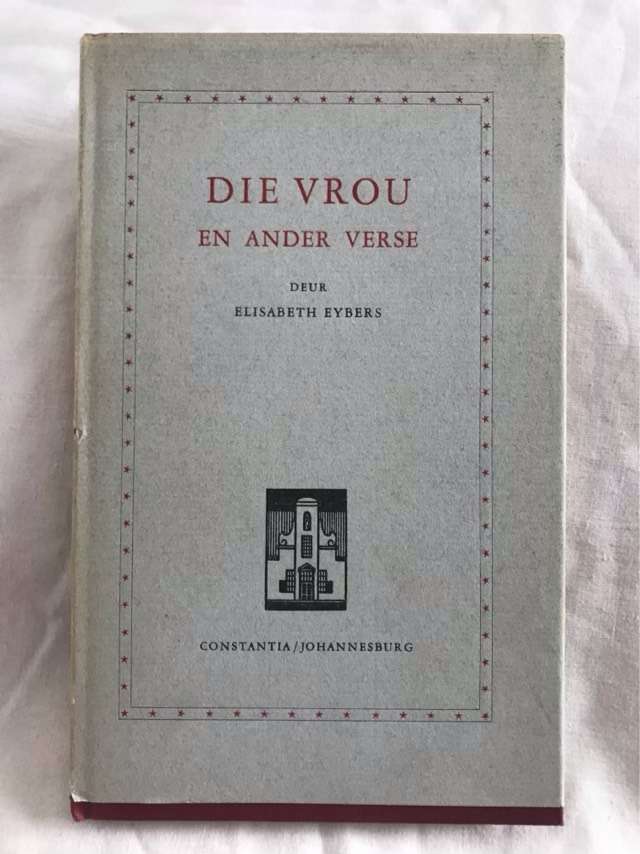 Die Vrou en Ander Verse - Elisabeth Eybers