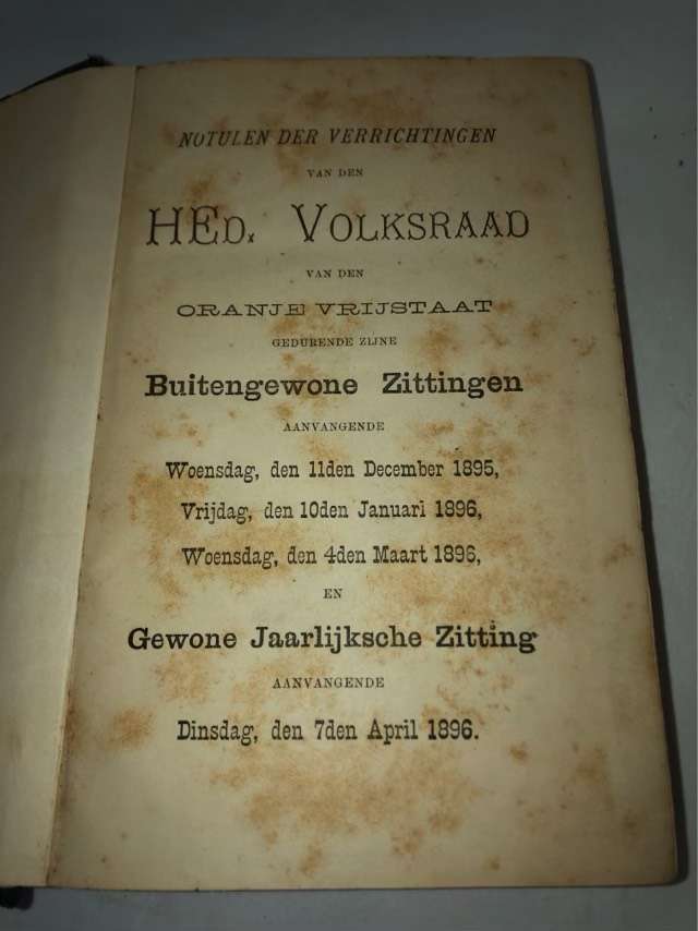 Notulen der Verrichtingen van den Hed. Volksraad van den Oranje Vrijstaat gedurende zijn Buitengewon