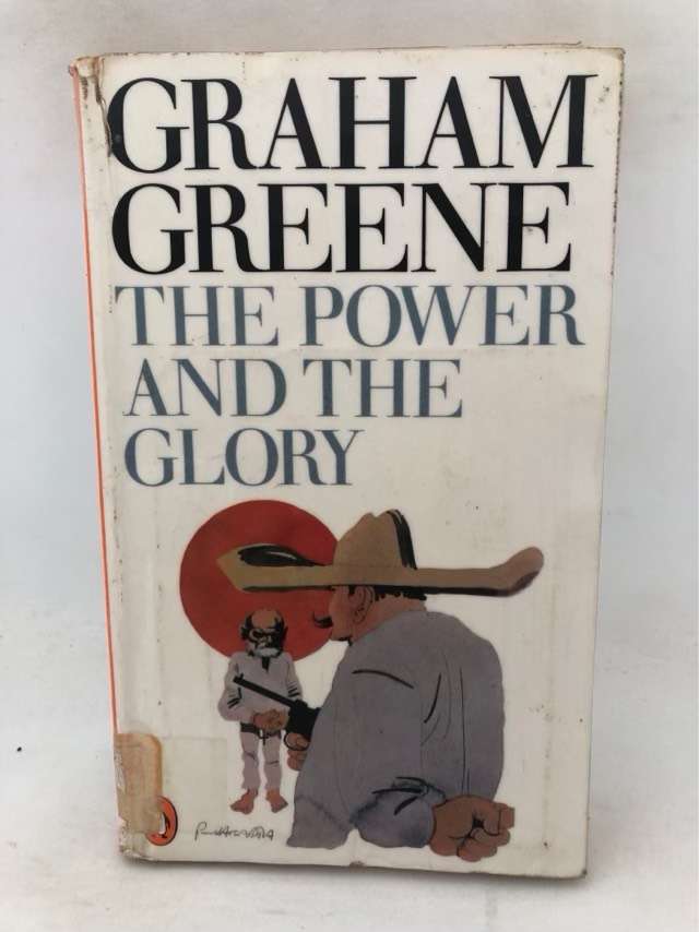 The Power and the Glory - Graham Greene