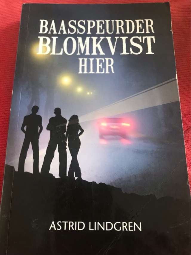 Baasspeurder Blomkvist hier - Astrid Lindgren