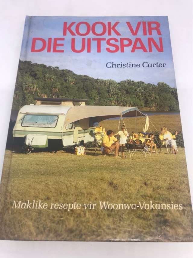 Kook vir die Uitspan - Christine Carter