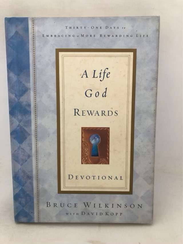 A Life God Rewards Devotional - Bruce Wilkinson