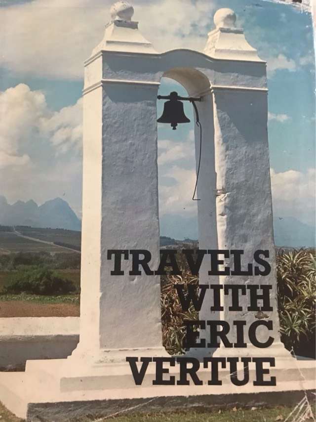 Travels With Eric Vertue - E.S.Vertue