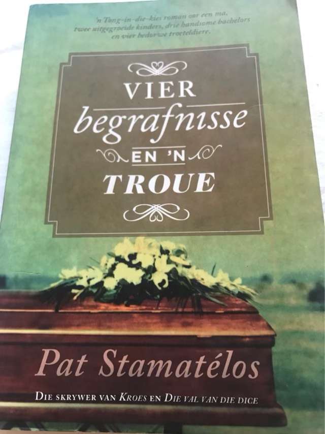 Vier Begrafnisse En 'N Troue - Pat Stamatelos