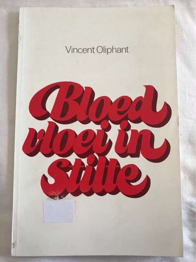 Bloed Vloei in Stilte - Vincent Oliphsnt