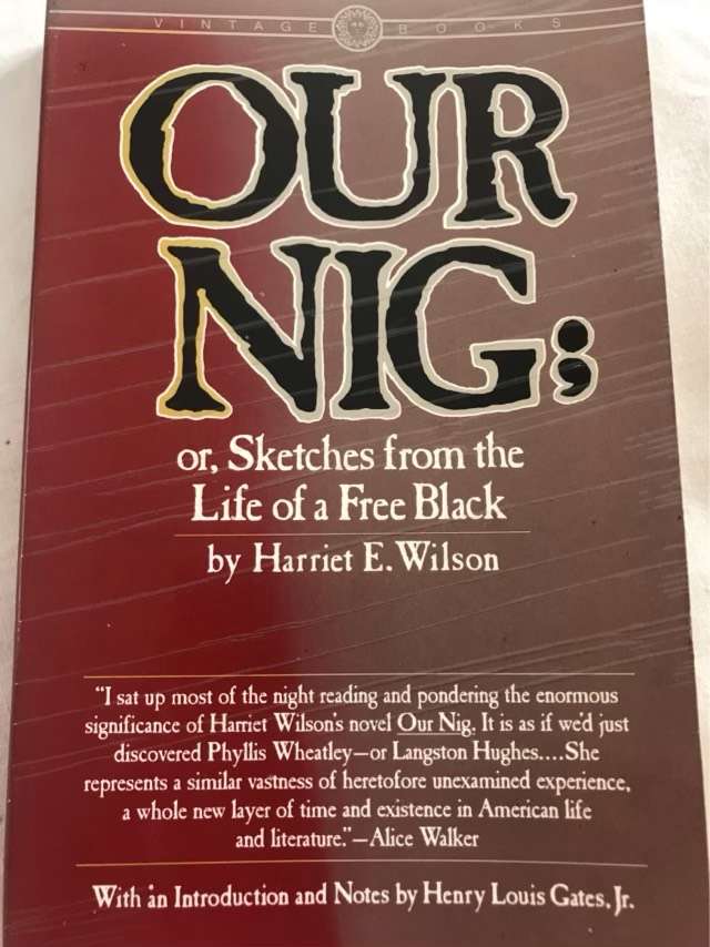Our Nig - Harriet E. Wilson