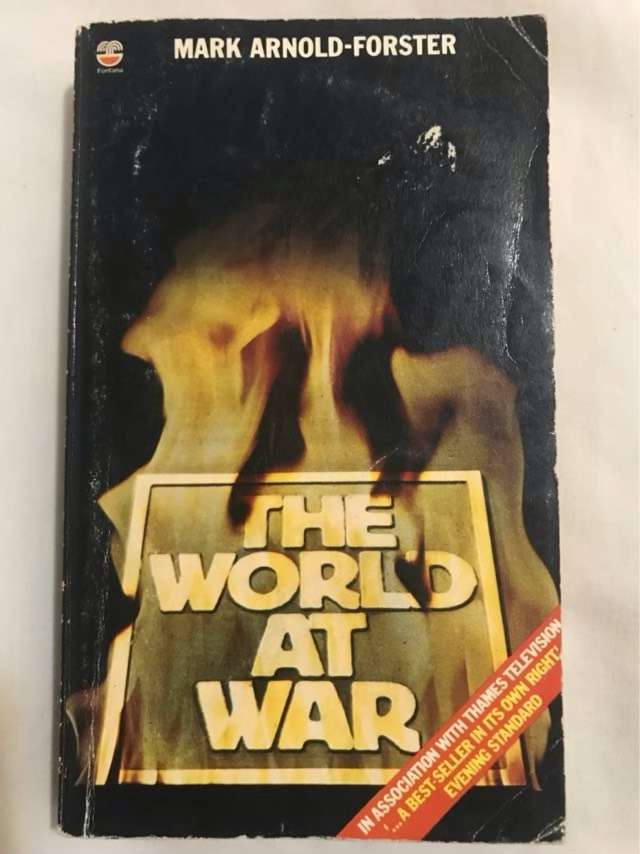 The World at War - Mark Arnold-Forster