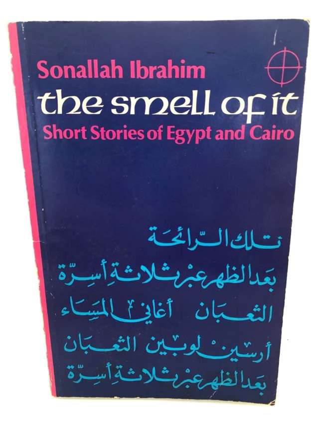 The Smell of It - Sonallah Ibrahim