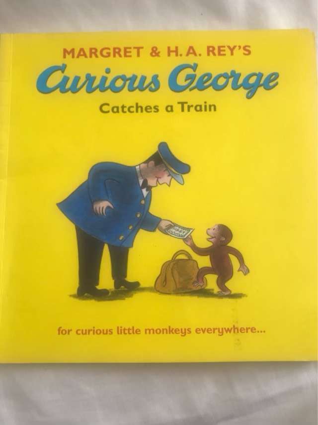 Margret & H.A. Rey's Curious George catches a train - Margret Rey