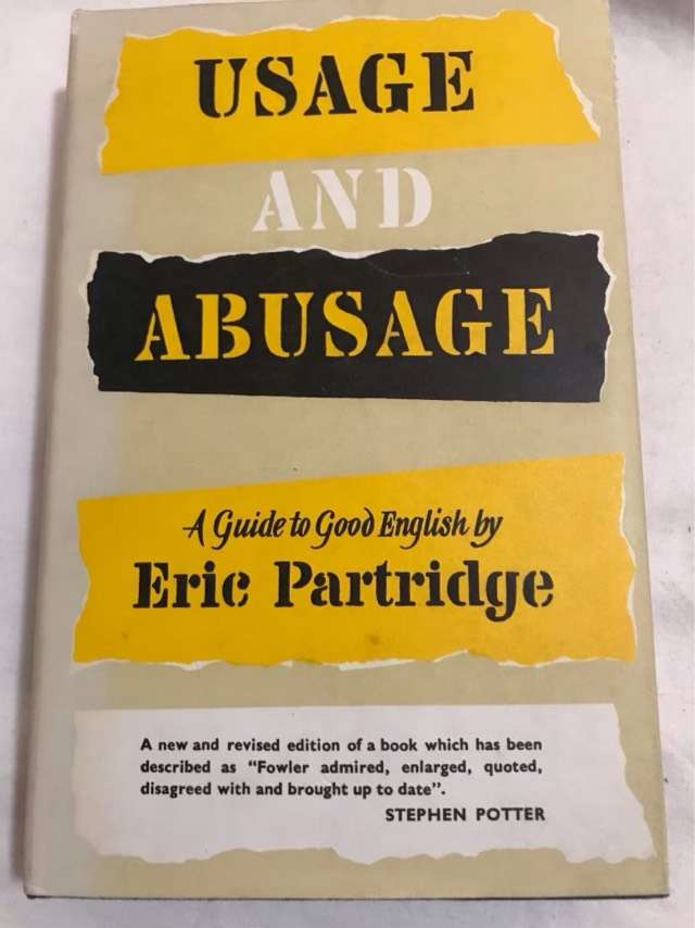 Usage and Abusage - Eric Partridge