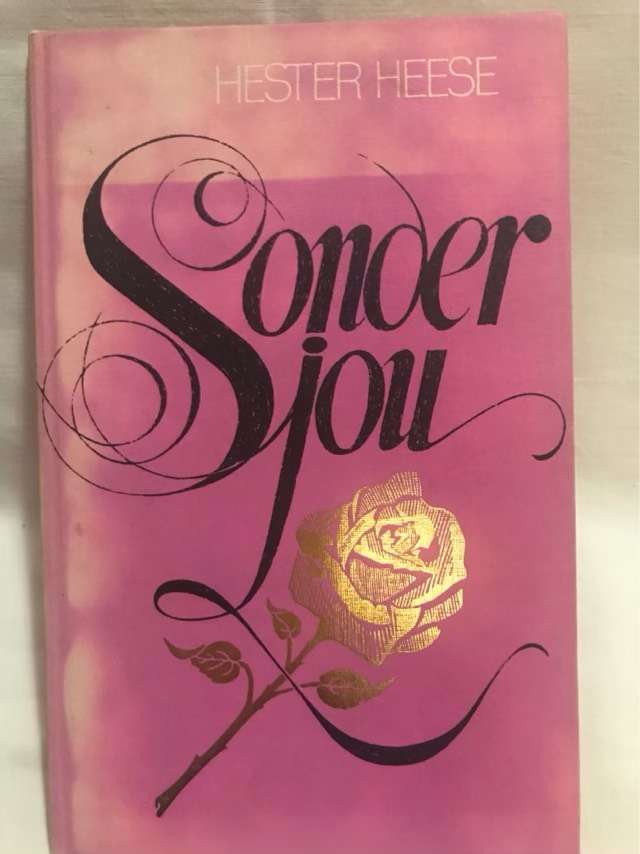 Sonder Jou - Hester Heese