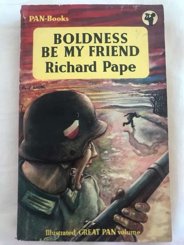 Boldness Be My Friend - Richard Pape