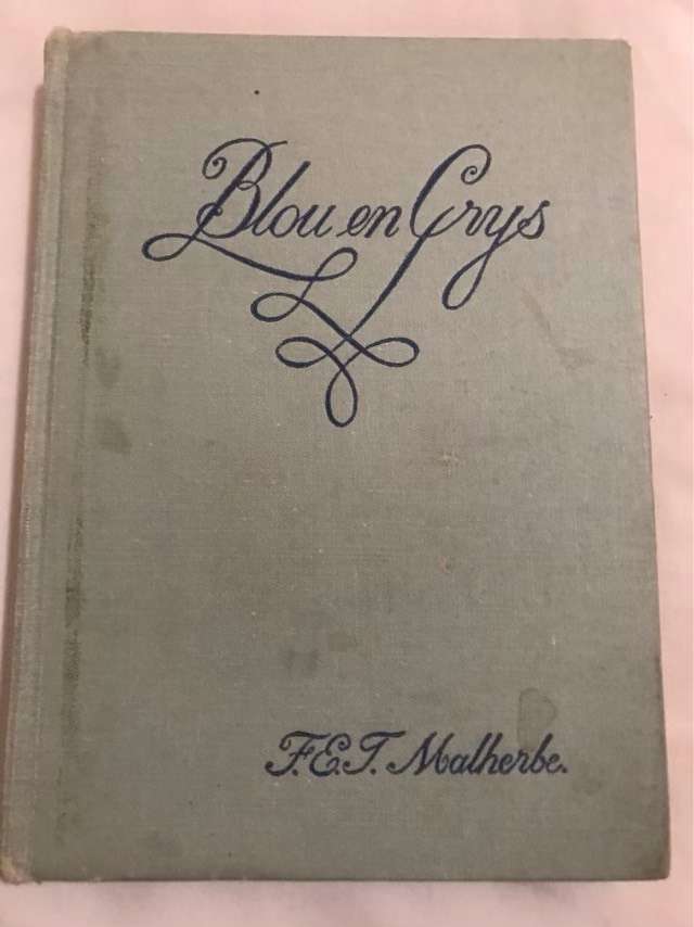 Blou en Grys - F.E.J.Malherbe