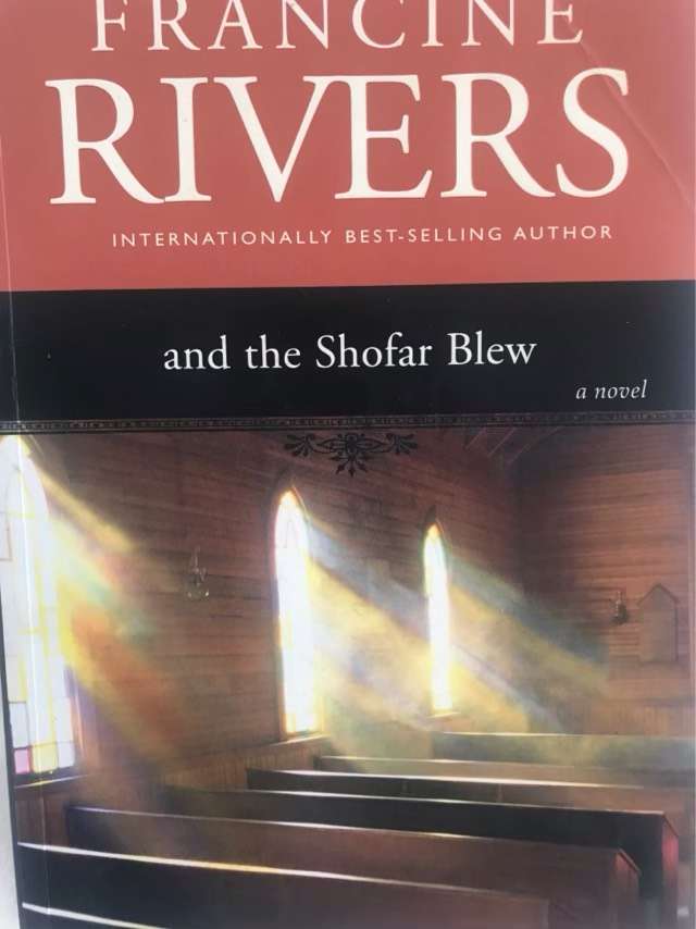 And the Shofar Blew, A Novel - Francine Rivers