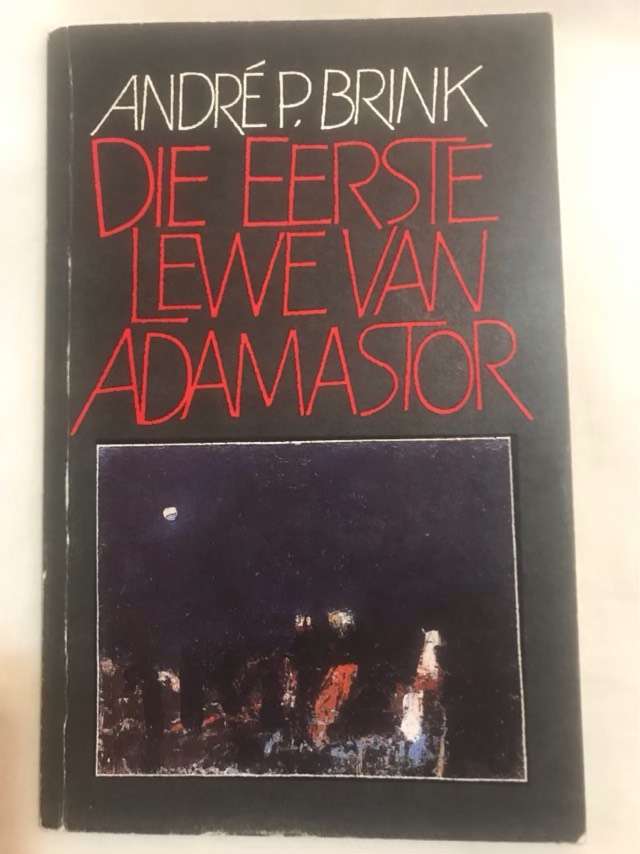 Die eerste lewe van Adamastor, 'n novelle - Andre P Brink