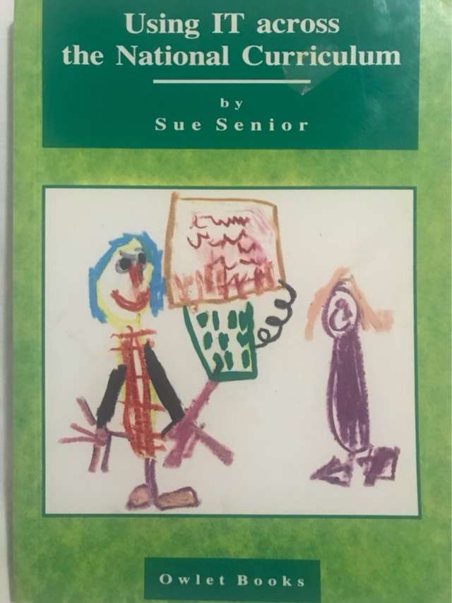 Using IT across the National Curriculum - Sue Senior