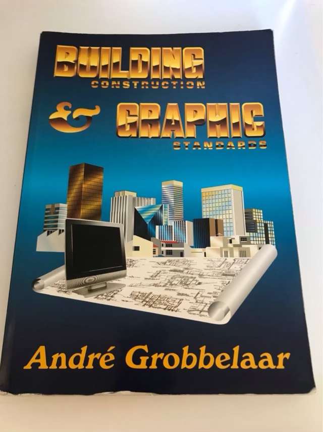Building Construction & Graphic Standards - Andre Grobbelaar