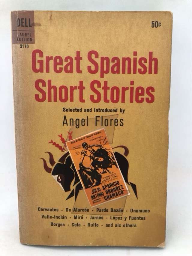 Great Spanish Short Stories - Angel Flores