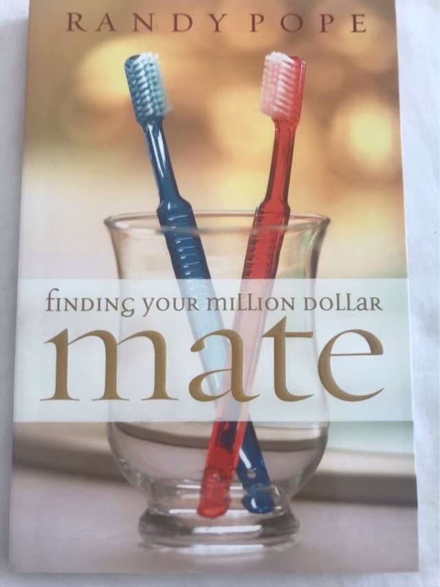 Finding Your Million Dollar Mate - Randy Pope