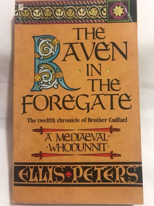 The Raven in the Foregate, The twelfth chronicle of Brother Cadfael - Edith Pargeter