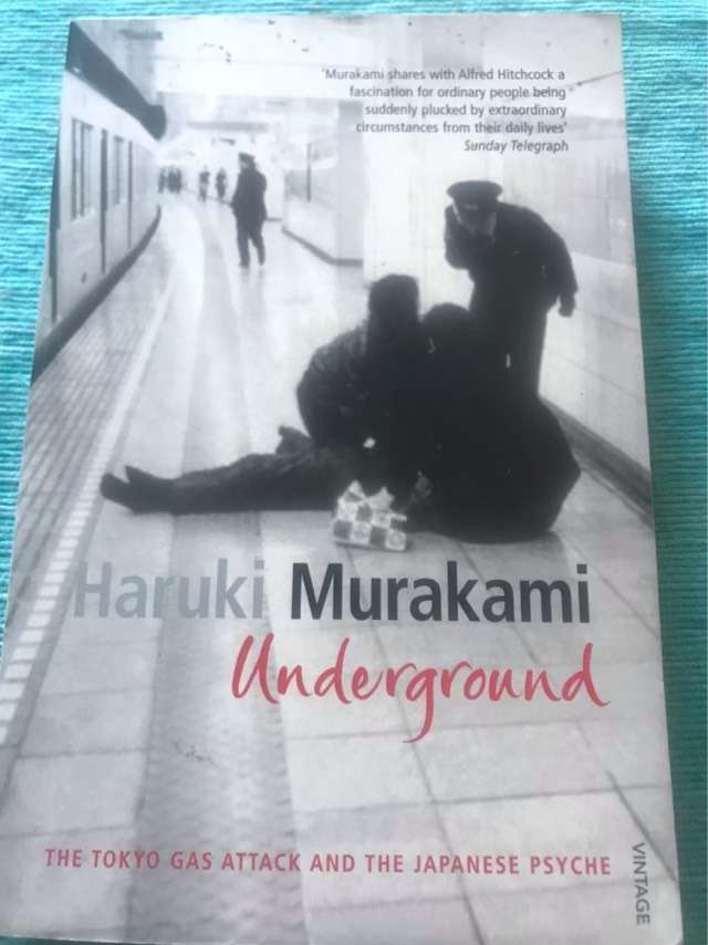 Underground, The Tokyo Gas Attack and the Japanese Psyche - Haruki Murakami