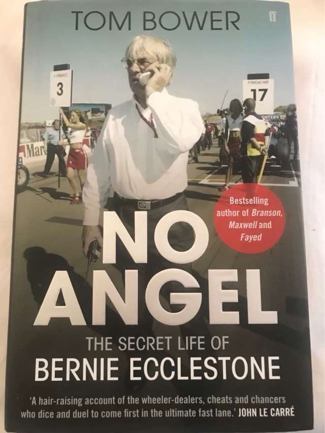 No Angel, The Secret Life of Bernie Ecclestone - Tom Bower