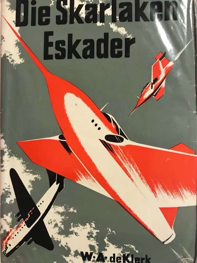 Die Skarlaken Eskader - W.A.De Klerk