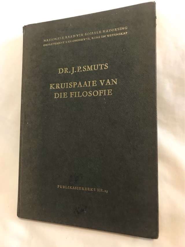 Kruispaaie van die Filosofie - J.P.Smuts(Dr.)