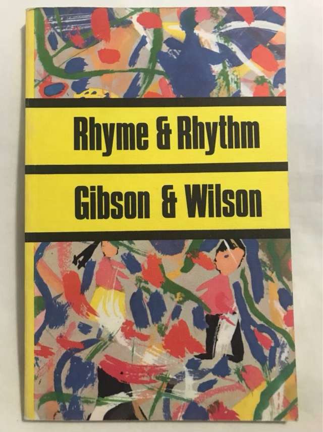 Rhyme & Rhythm - Gibson & Wilson