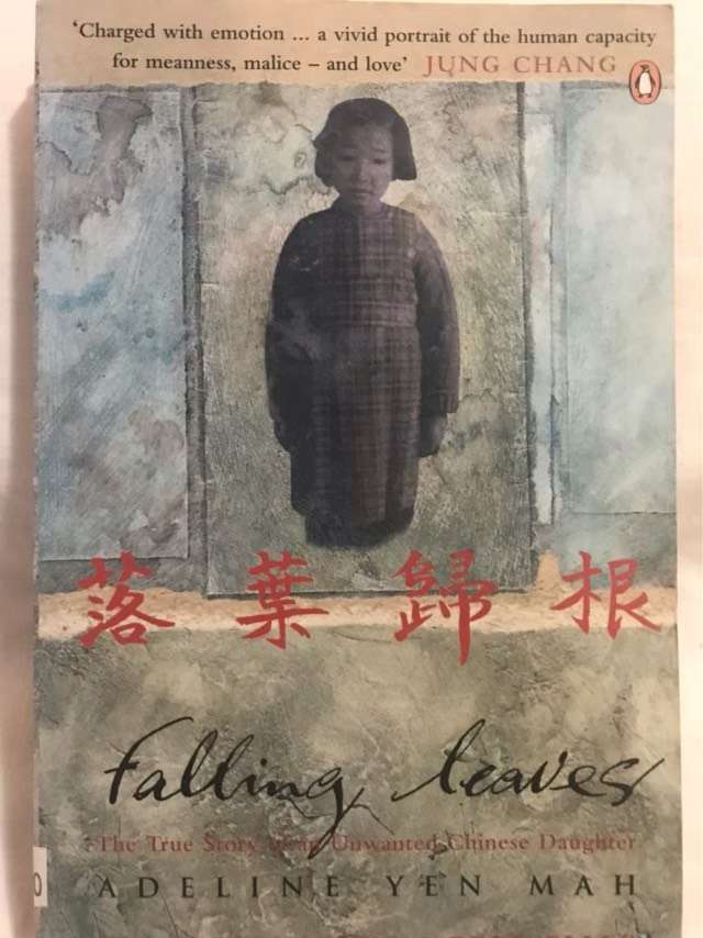 Falling Leaves Return to Their Roots - Adeline Yen Mah