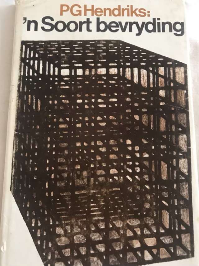 n Soort Bevryding - P.G.Hendriks
