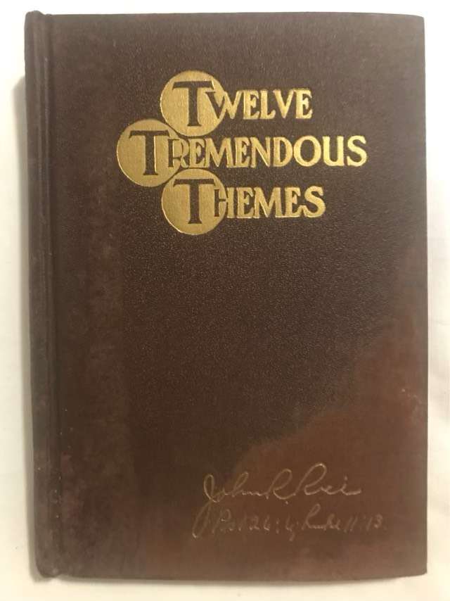 Twelve Tremendous Themes - John R.Rice