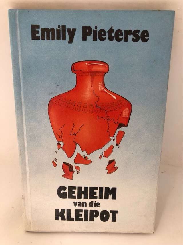 Geheim van die Kleipot - Emily Pieterse
