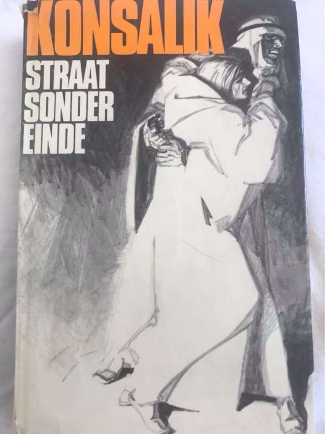 Straat Sonder Einde - H.G.Konsalik