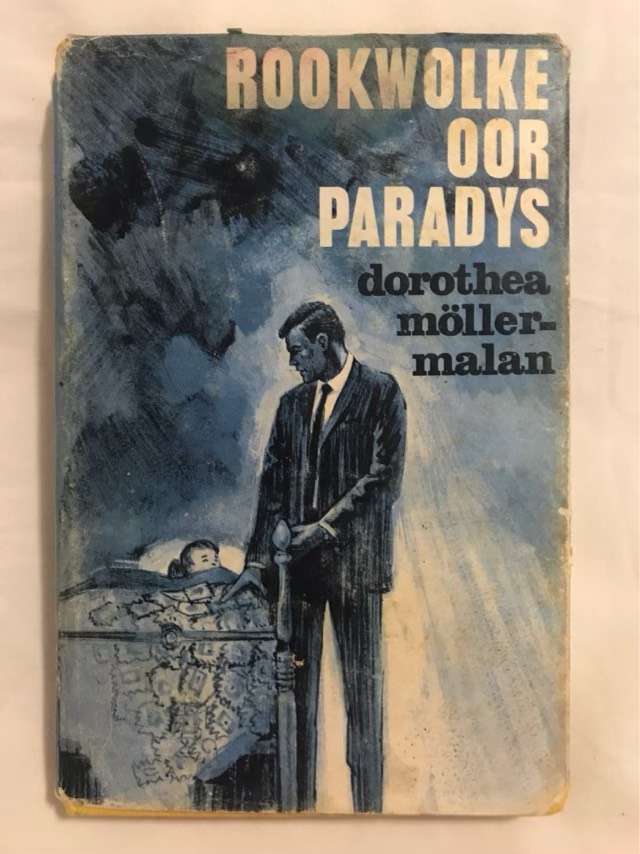 Rookwolke oor Paradys - D.Moller-Malan